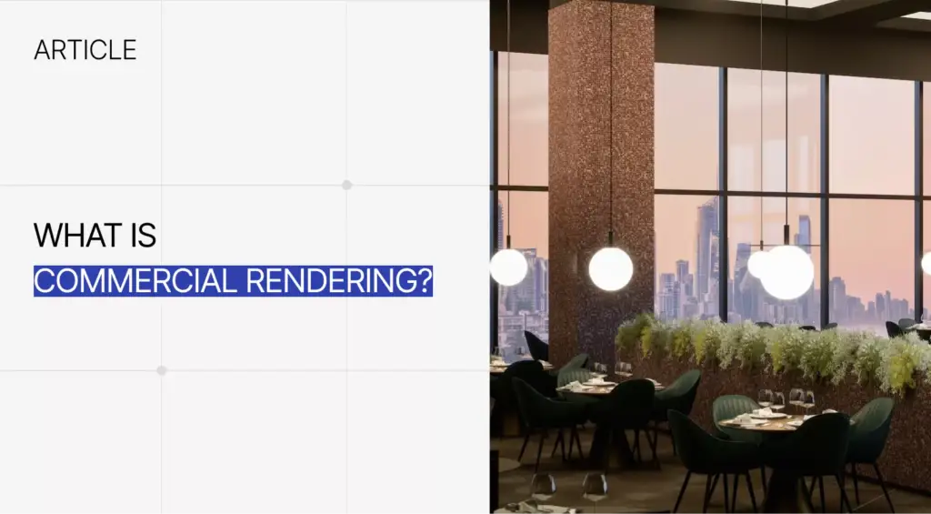 What Is Commercial Rendering article cover with a photorealistic restaurant interior render overlooking a city skyline